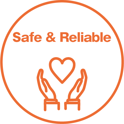 Safe & Reliable